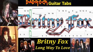 Long Way To Love - Britny Fox - Guitar + Bass TABS Lesson 