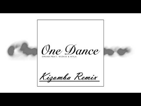 [ Dj Dana Official ] Drake feat. Kyla & Wizkid - One Dance ( Kizomba Remix )