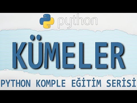 Python Dersleri: 24 - KÜMELER