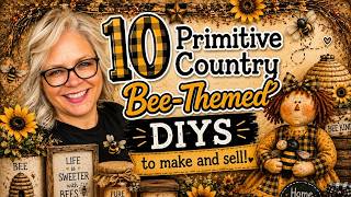 10 Primitive Country Bee-Themed DIYs to Make and Sell 🐝🌼 |Budget Friendly Repurpose Recycle Upcycle