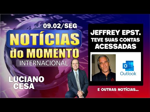 9 fev, NOTÍC. INTER. JEFFREY EPST. TEVE SUAS CONTAS ACESSADAS. LUCIANO CESA. Compartilhem !