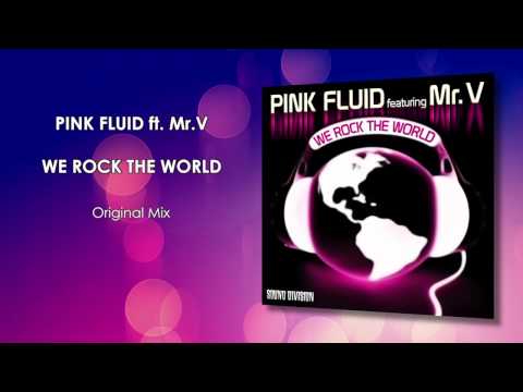 Pink Fluid - We Rock The World
