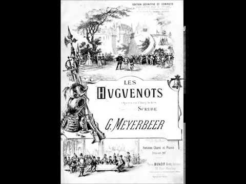 Giacomo Meyerbeer – LES HUGUENOTS – Blessing of the Swords (Bénédiction des Poignards)