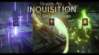 Dragon Age: Inquisition - All Mage Specializations Abilities (With Upgrades) | AbilityPreview