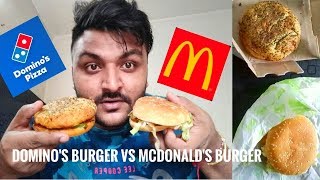 McDonald's Burger VS Domino's Burger pizza 🔥 🍔 || Which one is better? 🔥|| Veg Burger 🍔🔥