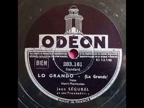 Odeon 283 161 Jean Ségurel  Lo grando