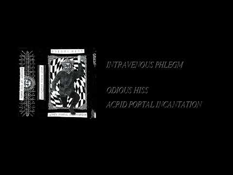 Odious Hiss - Acrid Portal Incantation [Full Cassette Rip]