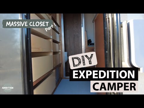 Building Our Expedition Vehicle E17 - MASSIVE Closet (Part 1)