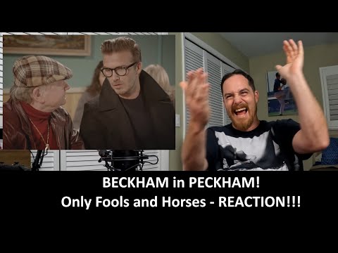 American Reacts BECKHAM IN PECKHAM Only Fools and Horses REACTION