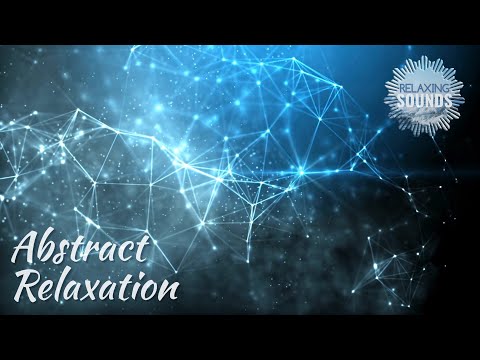 Beautiful Relaxing Music | Abstract Imagination | 2 Hours