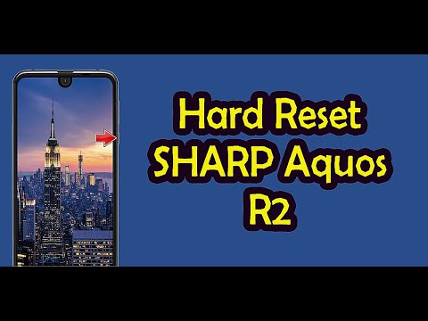 Hard Reset SHARP Aquos R2