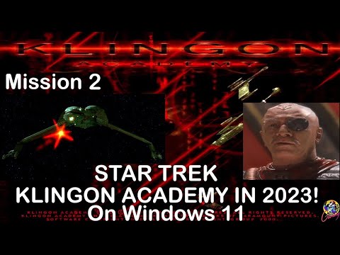 Star Trek Klingon Academy In 2023 Mission 2 Playthrough On Windows 11 - Campaign