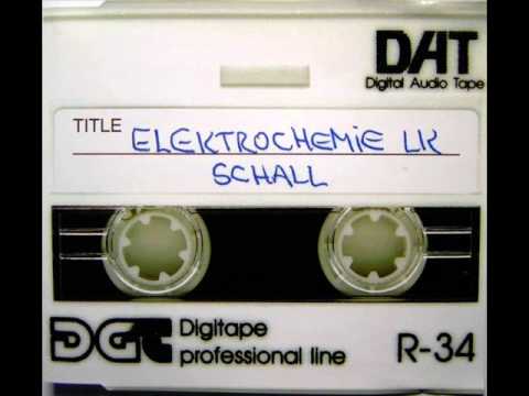 Elektrochemie LK - Schall (Thomas Schumacher Remix)