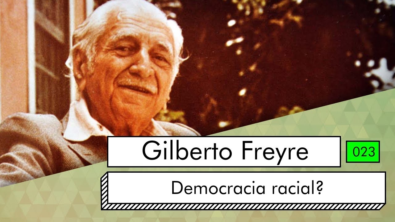 Gilberto Freyre - Existe democracia racial?