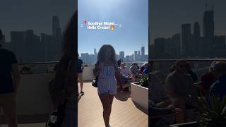 Goodbye Miami 🥺… Hello cruise! 🥹 #fypviral #travelvlog #miami #cruiseship