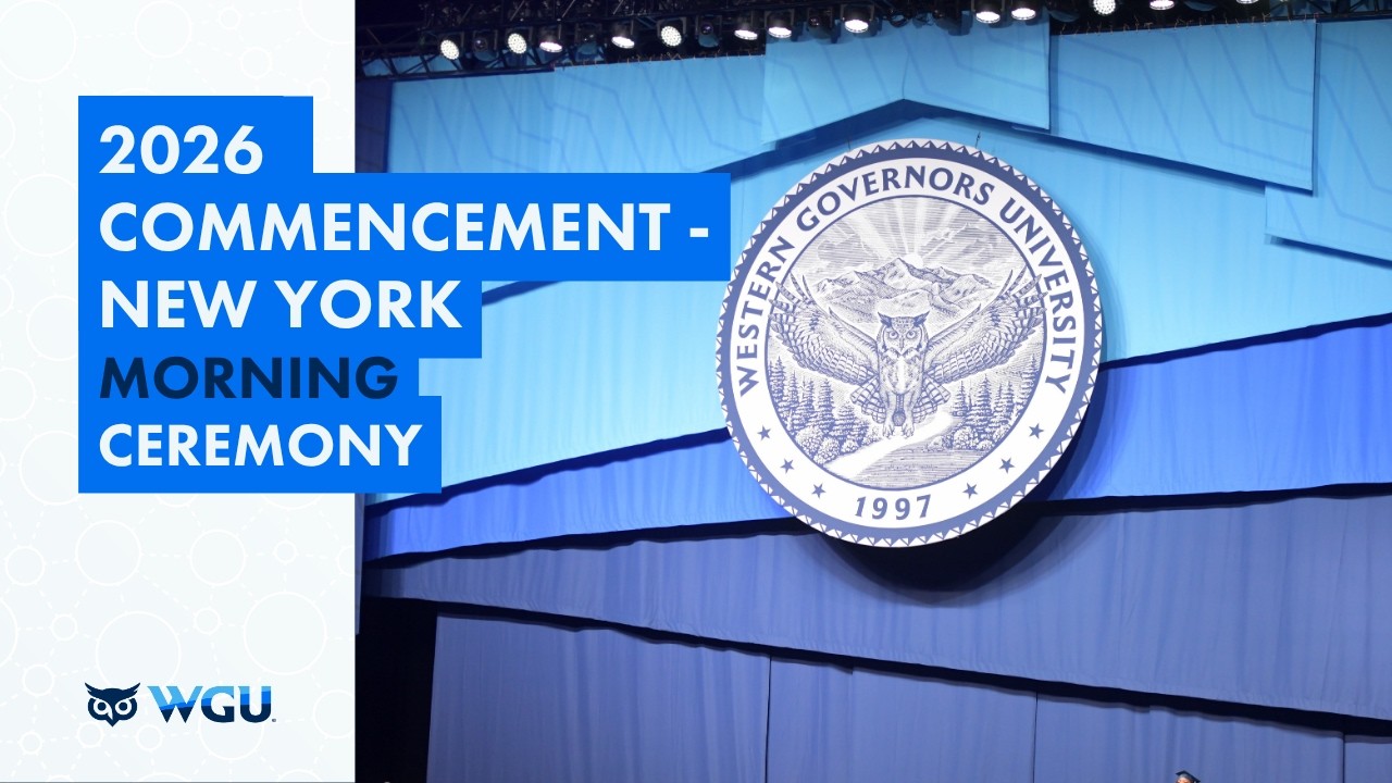 Morning Ceremony - 2026 WGU Commencement in New York