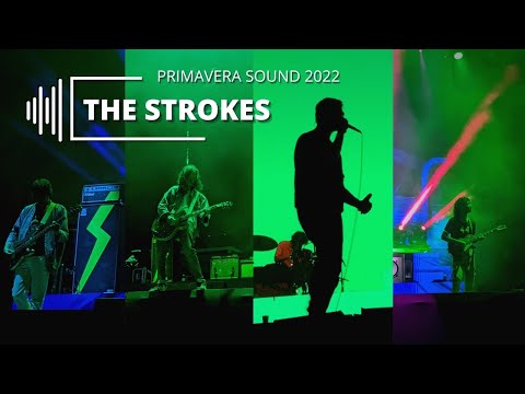 The Strokes - Take it or Leave it @ Primavera Sound, 30th May 2015, Barcelona