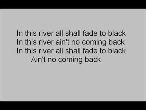 In this river-Black Label Society /w lyrics