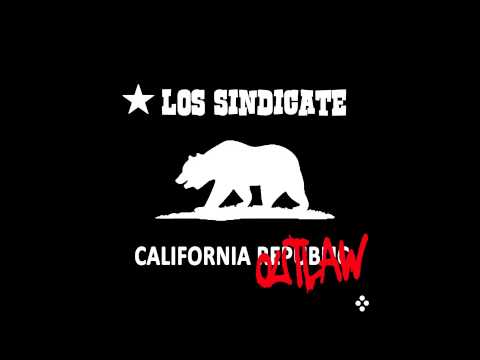 Heading Down This Road - Los Sindicate (California Outlaw)