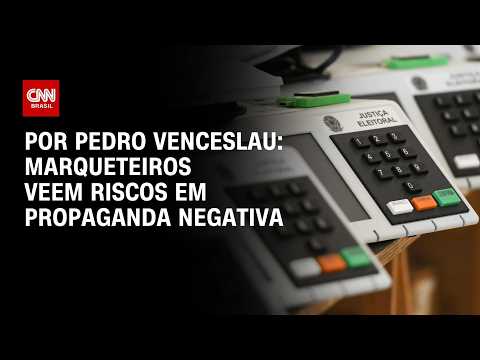 Marqueteiros de campanha enxergam “propaganda negativa” como risco eleitoral | CNN 360º