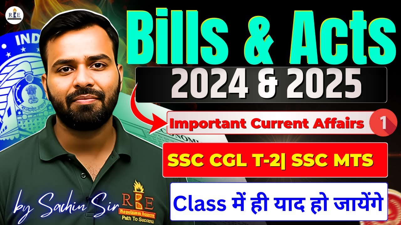 Government Bills & Acts 2024–25 🔥 | Most Important Current Affairs | SSC CGL 2025 Tier-2 | MTS