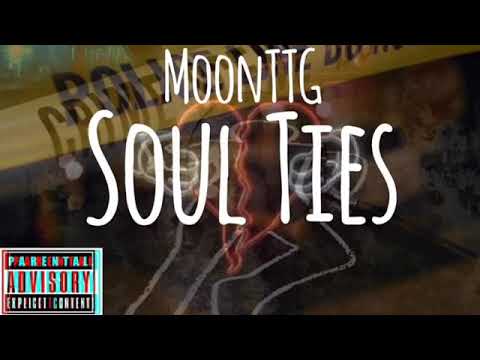 MoonTTG- Soulties (OFFICIAL AUDIO)