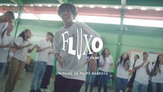 Trailer oficial- Fluxo, o filme 🎥