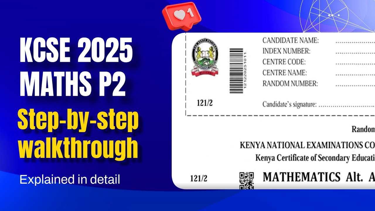 KCSE 2025 MATHS PAPER 2 FULL PAPER