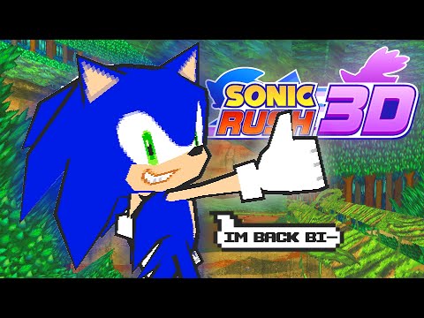 Sonic Rush 3D RETURNS!!