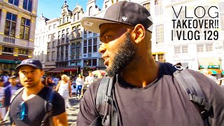 Welcome to BRUSSELS, BELGIUM!!! Vlog 129 "Please don't make this Tourist MISTAKE"