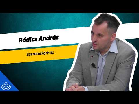 Pirkadat: Rádics András – Szeretetkórház