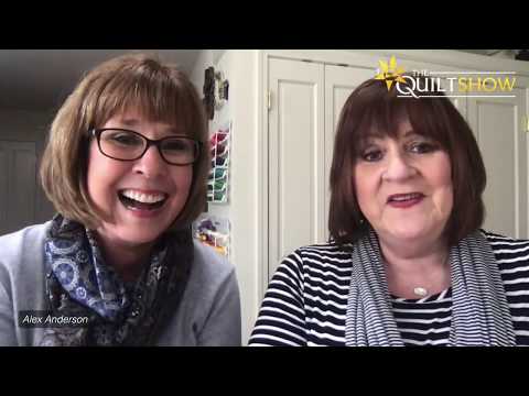 Alex Anderson & Joanne Sharpe are going to Craft Napa. Joanne teaches Art online.