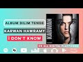 Karwan Hawramy I Don T Know