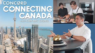 Connecting Canada – Eric Chong, Michelin-Starred Chef & MasterChef Canada’s First Winner