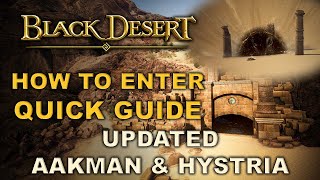 ✔️ BDO | Aakman Temple & Hystria Ruins Entrance | Quick Guide |