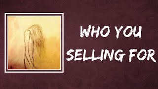 The Pretty Reckless - Who You Selling For (Lyrics)
