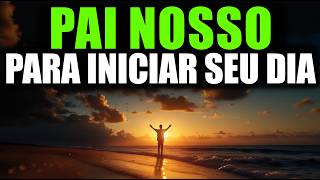 Oração Da Manhã Para Entregar Sua Vontade A Deus E Não Falhar Hoje