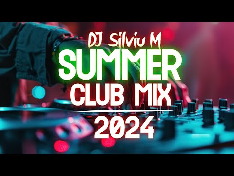 Party Summer Music Mix 2024 | DJ Club Dance Music 2024 | Best Remixes Of Popular Songs 2024 MEGAMIX