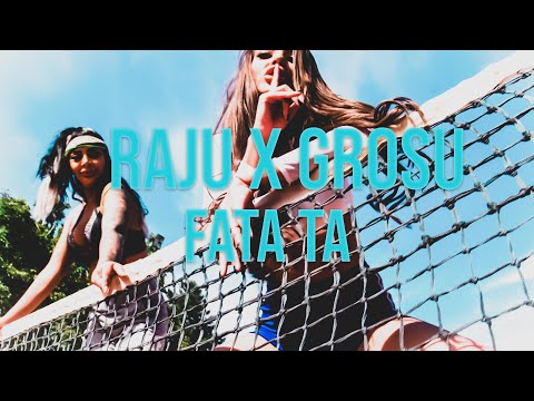 RAJU ❌ GROSU - FATA TA (Official Video)