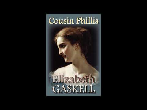 Cousin Phillis by Elizabeth Gaskell — free full audiobook