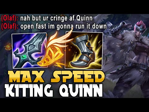 Quinn, but I make the enemy Olaf run it down from my Ghost Build (MAXIMUM TILT)