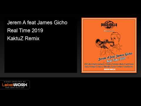 Jerem A feat James Gicho - Real Time (KaktuZ Remix)