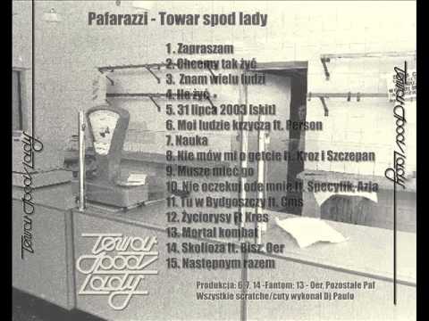04 Pafarazzi - Ile żyć