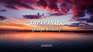 Download lagu ZAHEEN - ANDAMANAYA (BISAYA VERSION) mp3 Download lagu ZAHEEN - ANDAMANAYA (BISAYA VERSION) mp3