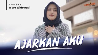 Download lagu WORO WIDOWATI - AJARKAN AKU mp3