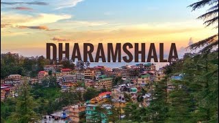 Dharamshala - Offbeat and Most Beautiful Tourist P