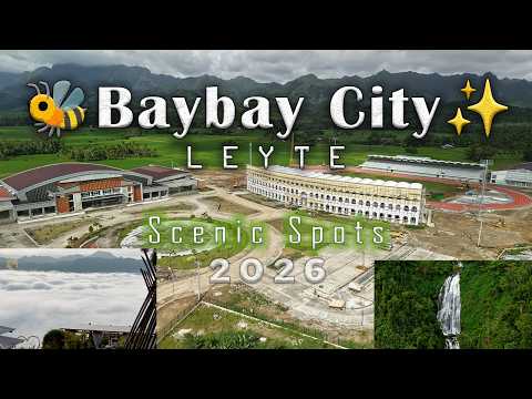 Baybay City Leyte Scenic Spots | Ultimate Drone Tour 2026 #baybaycity #touristattraction