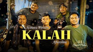 Download lagu KALAH - AFTERSHINE ( COVER BY PAPATPAPAT ) mp3 Download lagu KALAH - AFTERSHINE ( COVER BY PAPATPAPAT ) mp3