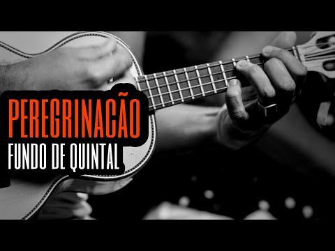 peregrinacao - Fundo de Quintal