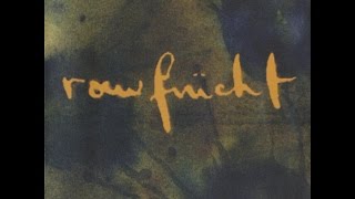 Rawfrücht (be) - Rawfrücht (1997) (Full album)